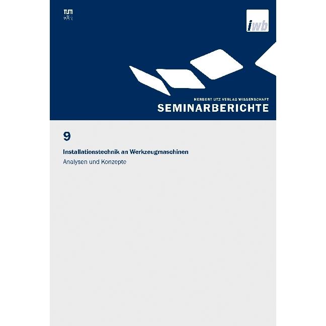 Installationstechnik an Werkzeugmaschinen, Fachbücher von Gunther Reinhart, Joachim Milberg