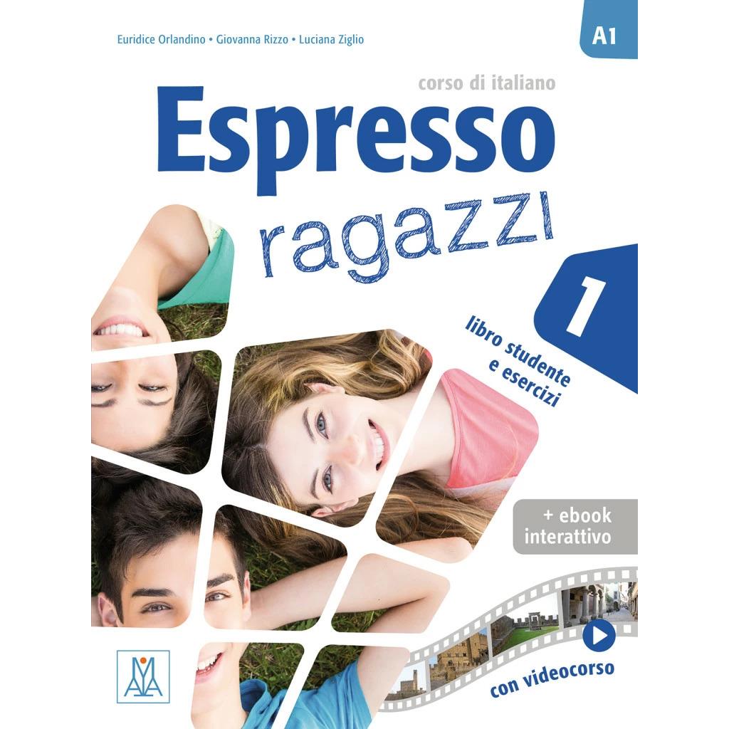 Espresso ragazzi 1 – einsprachige Ausgabe, Schulbücher von Giovanna Rizzo, Luciana Ziglio, Orlandino Euridice