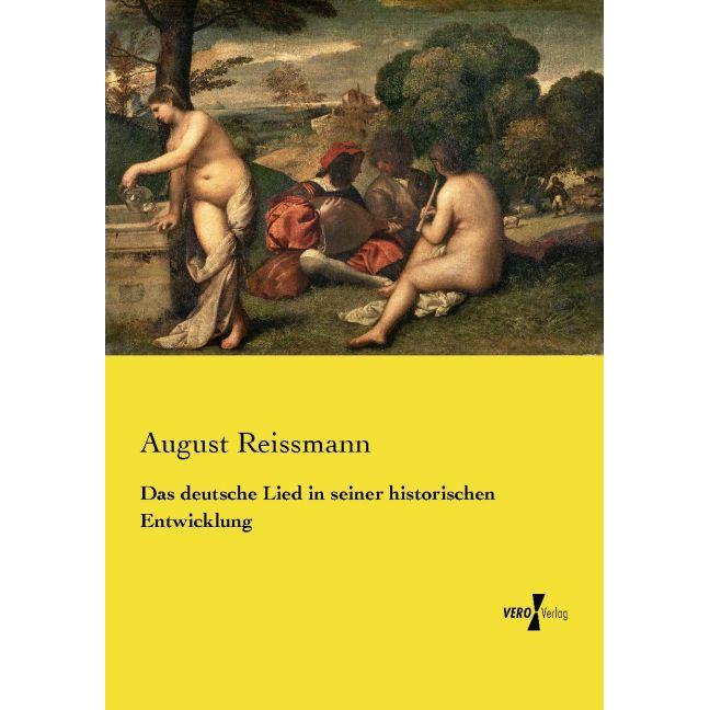 Das deutsche Lied in seiner historischen Entwicklung, Fachbücher von August Reissmann
