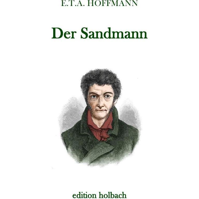 Der Sandmann, Belletristik von E. T. A. Hoffmann