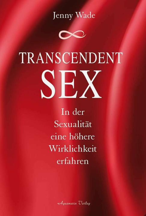 Produktbild Transcendent Sex (Deutsch, Jenny Wade, 2014)