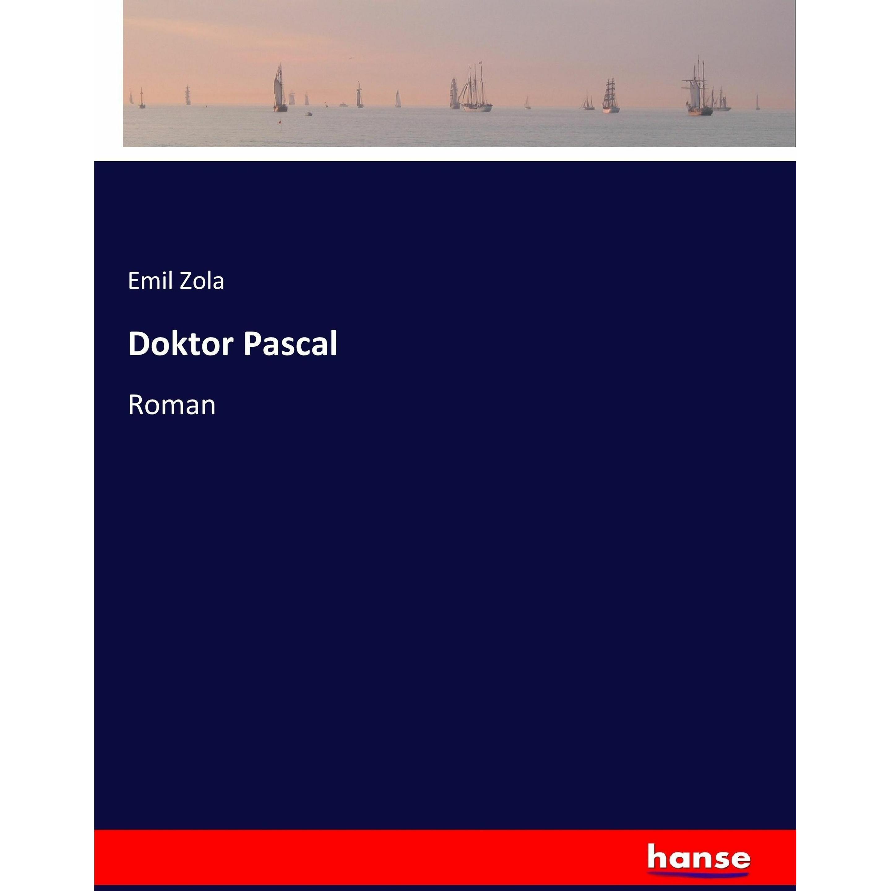 Thumbnail - Doktor Pascal, Belletristik von Émile Zola