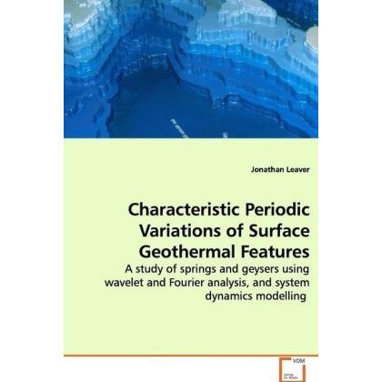 Characteristic Periodic Variations of Surface Geothermal Features, Fachbücher