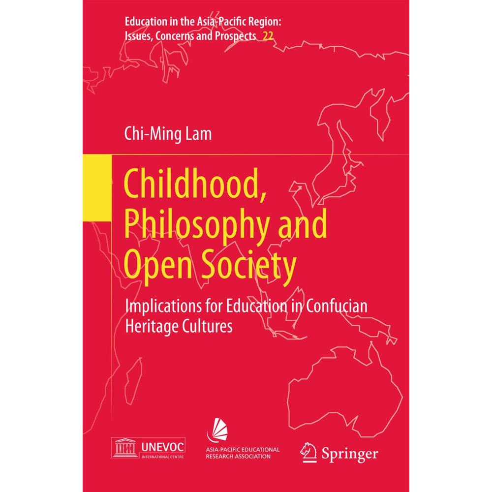 Childhood, Philosophy and Open Society, Fachbücher von Chi-Ming Lam