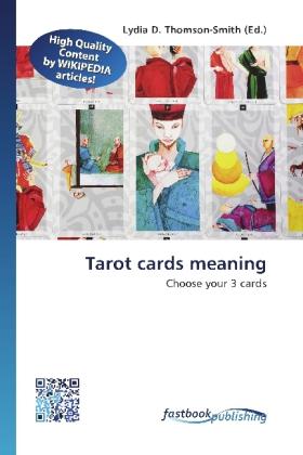 Image du produit FastBook Publishing Tarot cards meaning (Allemand, Lydia D. Thomson-Smith, 2013)