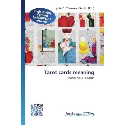 Tarot cards meaning, Ratgeber von Lydia D. Thomson-Smith