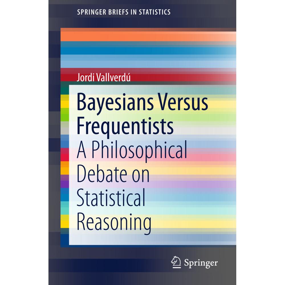 Bayesians Versus Frequentists, Fachbücher von Jordi Vallverdú