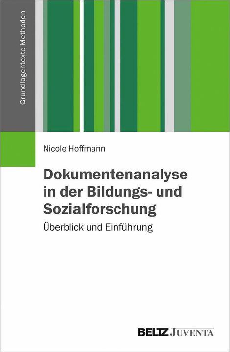 Produktbild Dokumentenanalyse in der Bildungs- und Sozialforschung (Deutsch, Nicole Hoffmann, 2018)