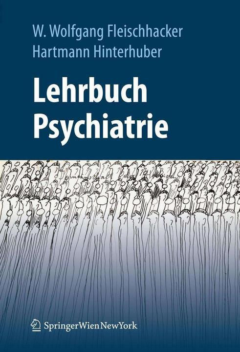Actual product image Lehrbuch Psychiatrie (German, W. Wolfgang Fleischhacker, Hartmann Hinterhuber, 2012)