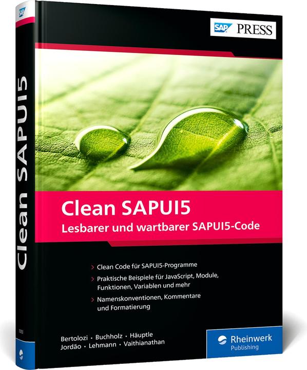 Produktbild Clean SAPUI5 (Deutsch, Arnaud Buchholz, Christian Lehmann, Daniel Bertolozi, Klaus Haeuptle, Narendran Natarajan Vaithianathan, Rodrigo Jordão, 2024)