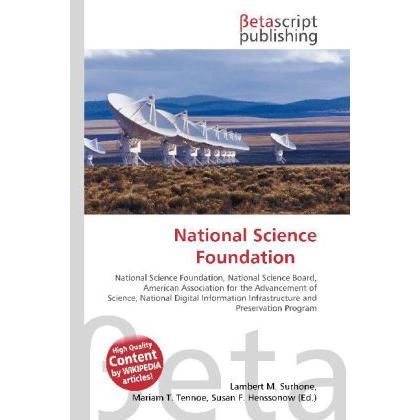Thumbnail - National Science Foundation, Fachbücher von Lambert M. Surhone, Miriam T. Timpledon, Susan F. Marseken