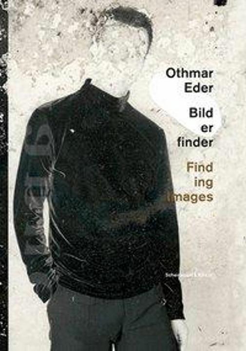 Produktbild Othmar Eder Bilderfinder (Deutsch, Englisch, Baumhoff, Katja/Wanner, Mirjam/Gahse, 2018)