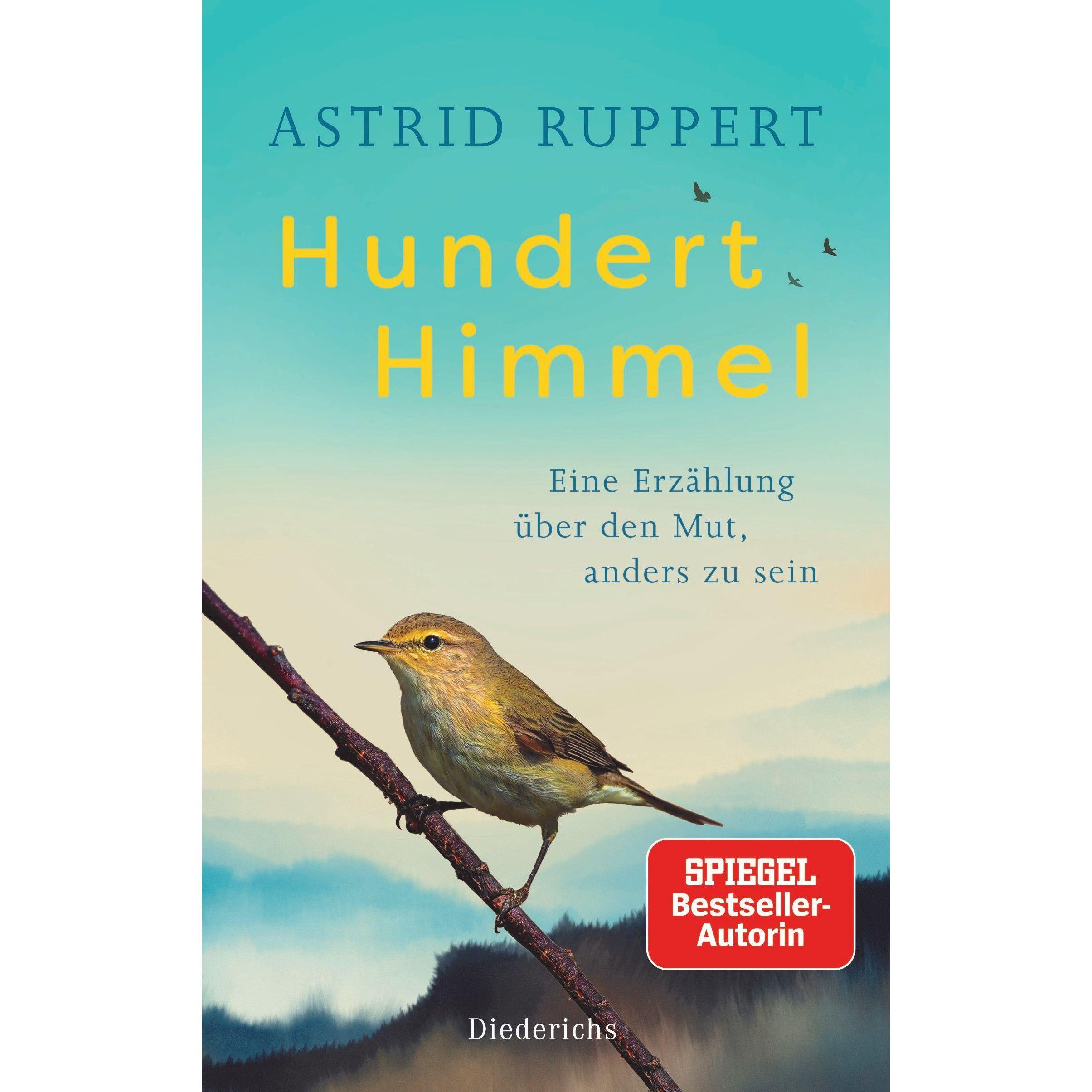 Hundert Himmel, Belletristik von Astrid Ruppert