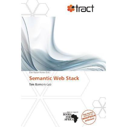 Semantic Web Stack, Fachbücher von Eloi Rylan Koios