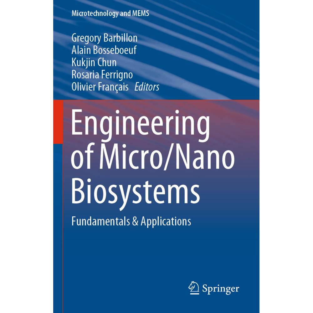Engineering of Micro/Nano Biosystems, Fachbücher von Kukjin Chun, Alain Bosseboeuf, Olivier Français, Rosaria Ferrigno, ...