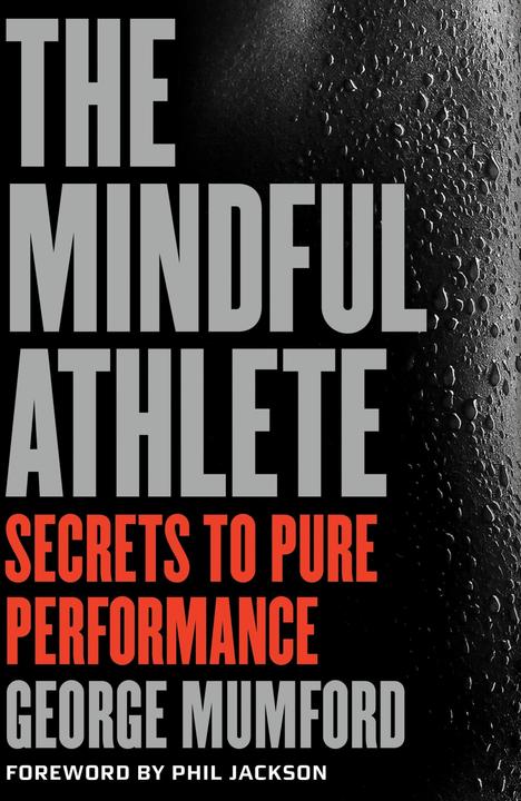 Produktbild The Mindful Athlete (Englisch, George Mumford, 2016)