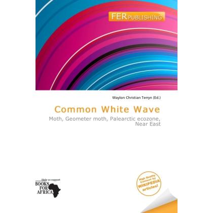 Common White Wave, Fachbücher von Waylon Christian Terryn