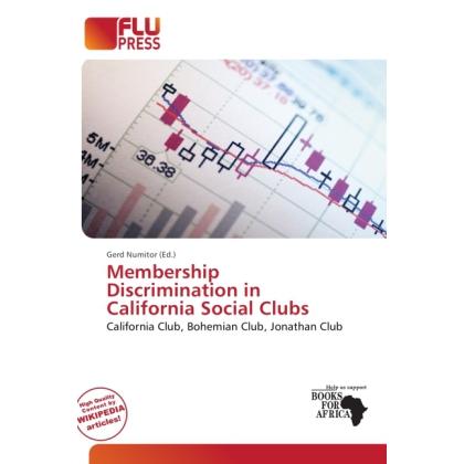 Membership Discrimination in California Social Clubs, Fachbücher von Gerd Numitor