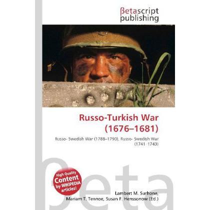 Russo-Turkish War (1676 - 1681 ), Fachbücher von Susan F. Marseken, Miriam T. Timpledon, Lambert M. Surhone