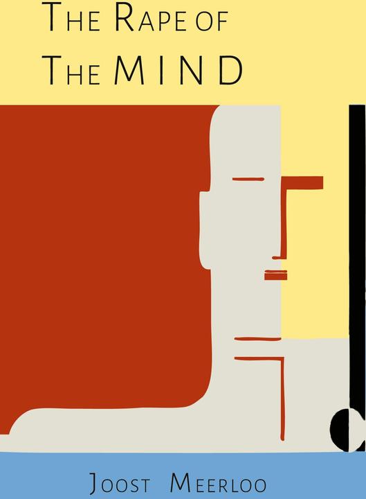 Produktbild The Rape of the Mind (Englisch, Joost A. M. Meerloo, 2015)