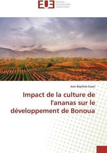 Immagine prodotto Impact de la culture de l'ananas sur le développement de Bonoua (Jean-Baptiste Essan, 2019)