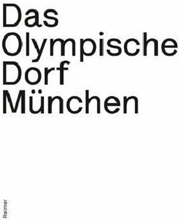 Produktbild Das Olympische Dorf München (Deutsch, Natalie Heger, 2014)
