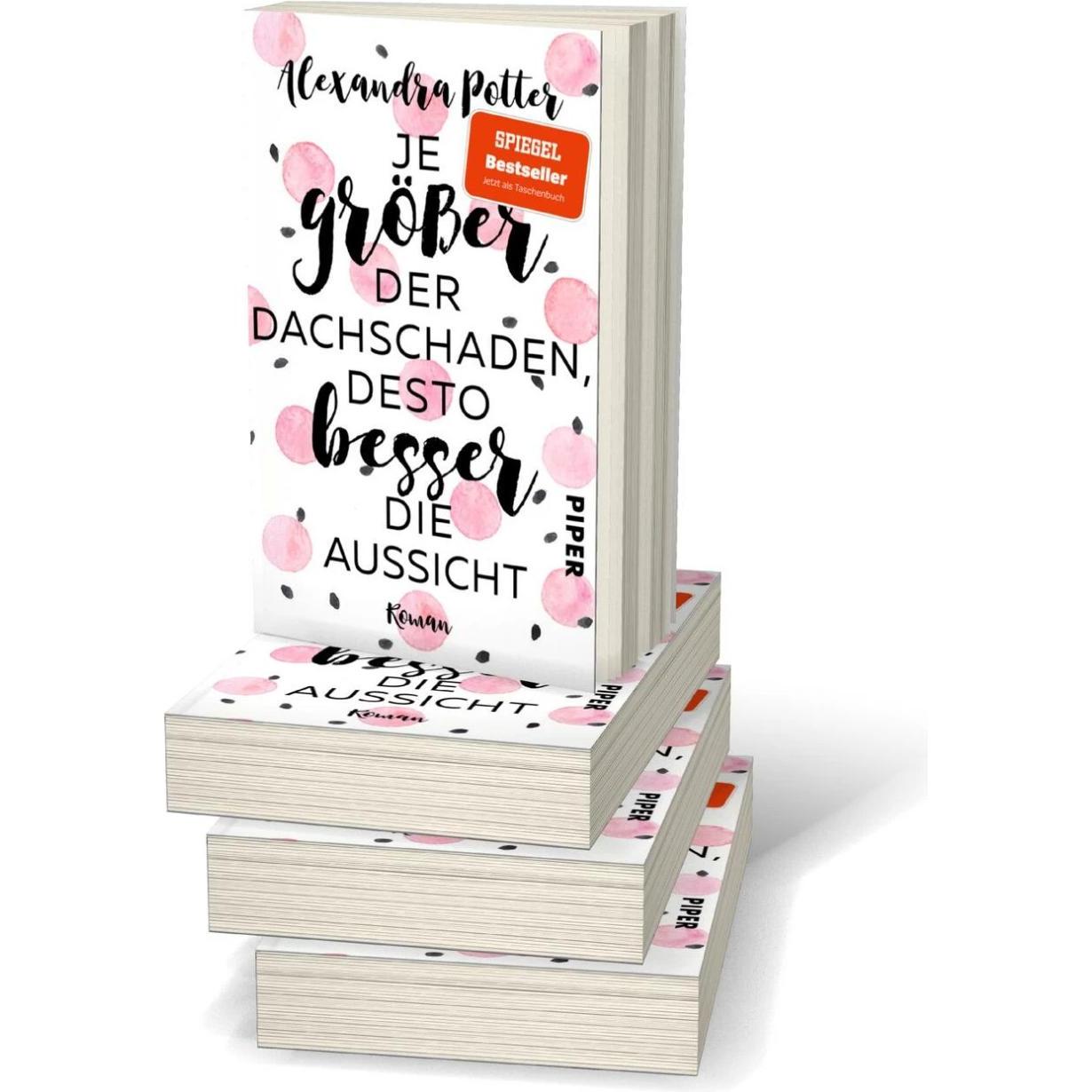 Thumbnail - Je grösser der Dachschaden, desto besser die Aussicht, Belletristik von Alexandra Potter