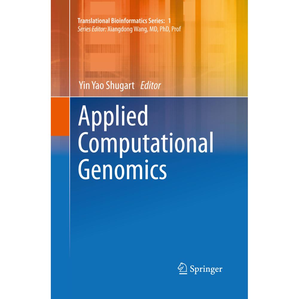 Applied Computational Genomics, Fachbücher von Yin Yao Shugart