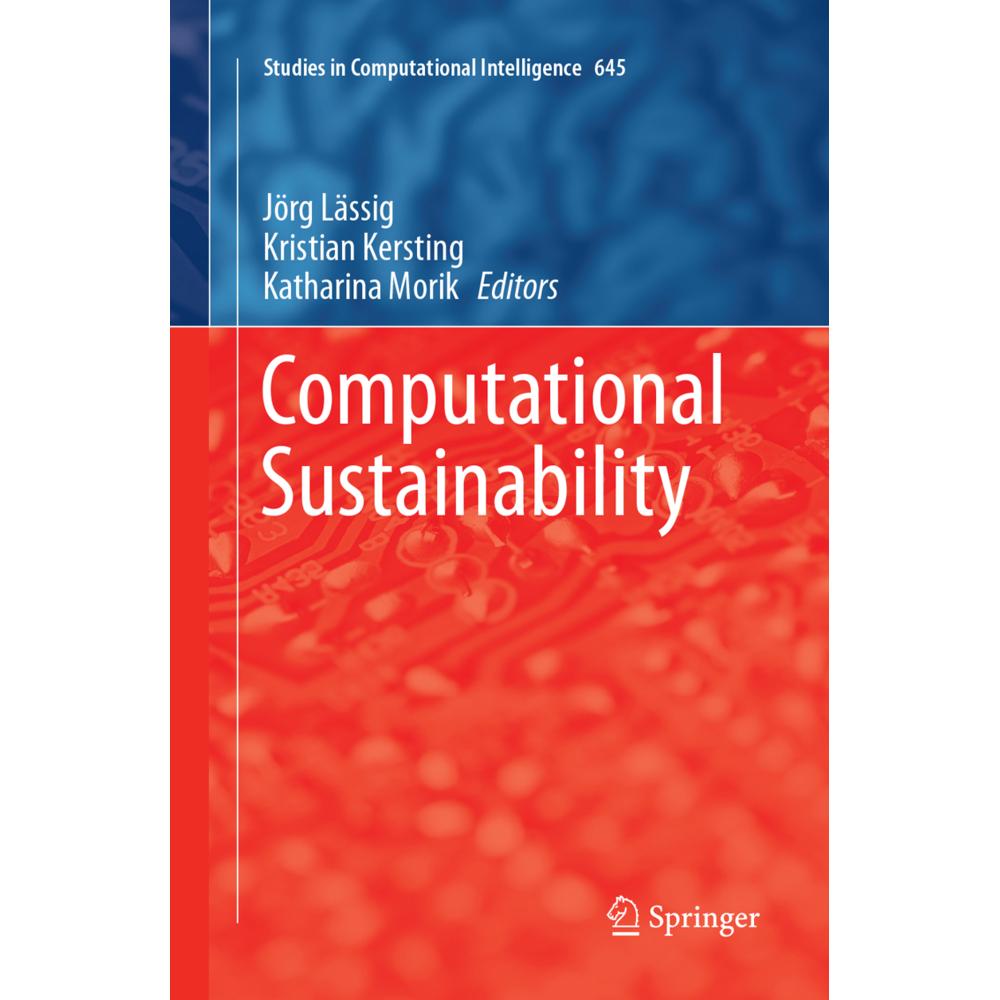 Computational Sustainability, Fachbücher von Jörg Lässig, Kristian Kersting, Katharina Morik