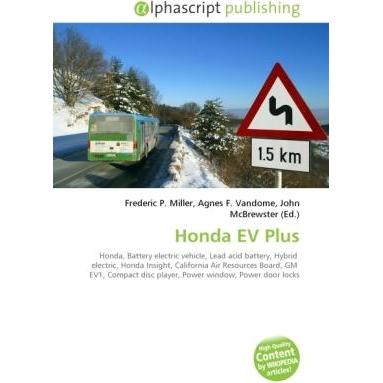 Honda EV Plus, Ratgeber von Agnes F. Vandome, Frederic P. Miller, John McBrewster