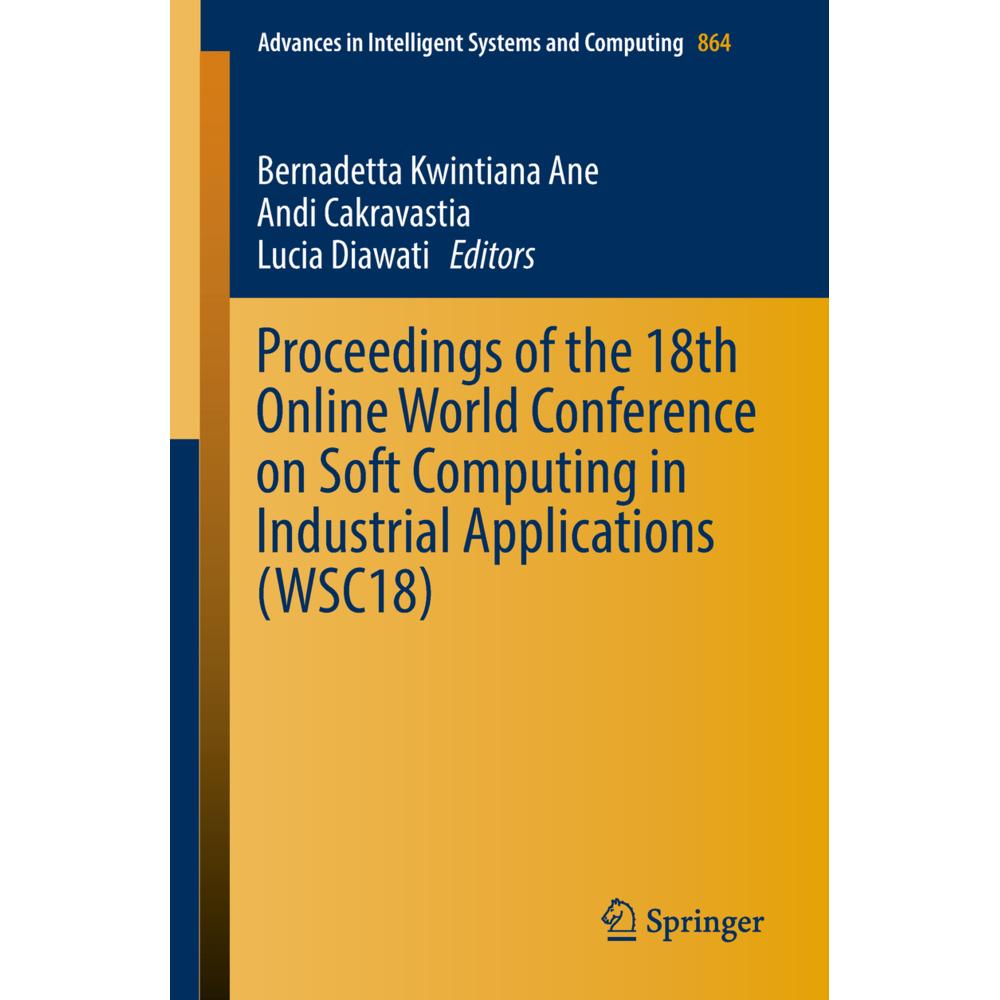 Proceedings of the 18th Online World Conference on Soft Computing in Industrial Applications (WSC18), Fachbücher von Luc...