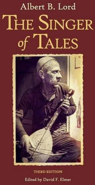 The Singer of Tales (English, David F. Elmer, Albert B. Lord, 2019)