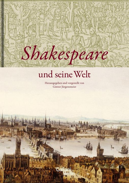 Produktbild Shakespeare und seine Welt (Gnter Juergensmeier, Deutsch)