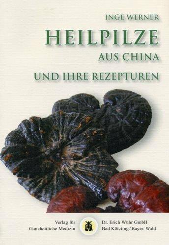 Produktbild Heilpilze aus China (Deutsch, Inge Werner, 2009)