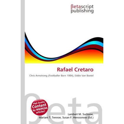 Rafael Cretaro, Ratgeber