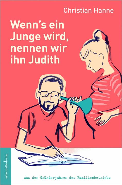 Produktbild Wenn's ein Junge wird, nennen wir ihn Judith (Deutsch, Christian Hanne, 2016)