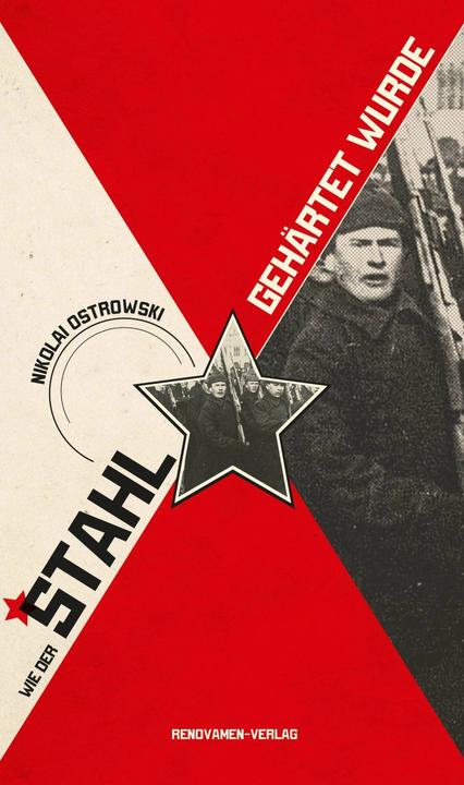 Produktbild Wie der Stahl gehärtet wurde (Deutsch, Nikolai Ostrowski, Thomas Reschke, 2017)