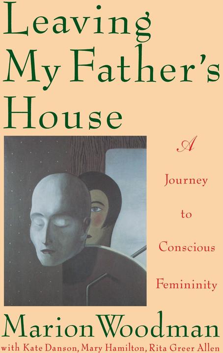 Produktbild Leaving My Father's House (Englisch, Marion Woodman, 1992)