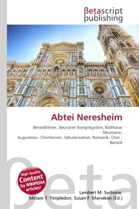 Produktbild Abtei Neresheim (Deutsch, Lambert M. Surhone, Miriam T. Timpledon, Susan F. Marseken, 2010)