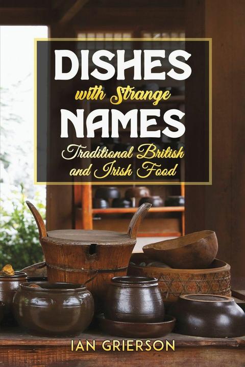 Produktbild Dishes with Strange Names