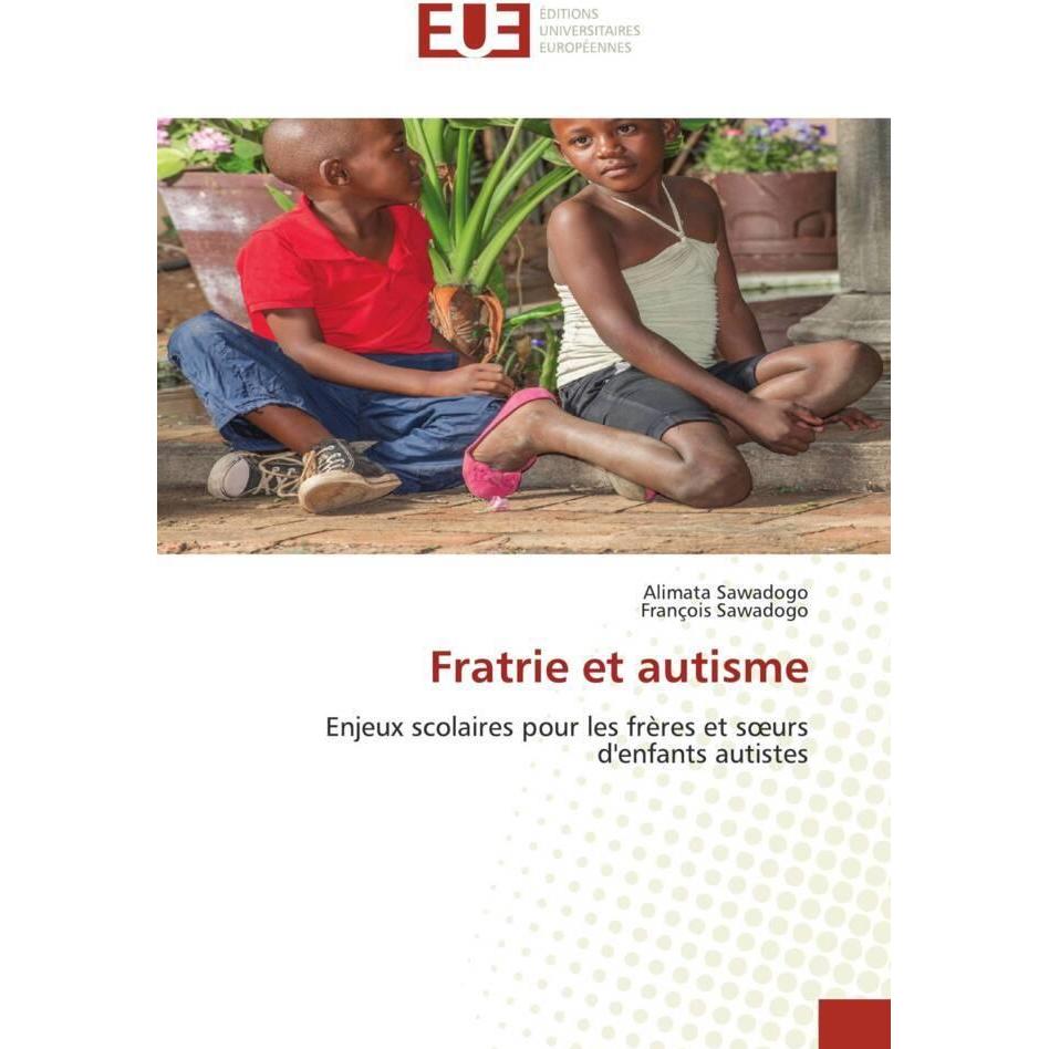 Thumbnail - Fratrie et autisme, Fachbücher von Alimata Sawadogo, François Sawadogo