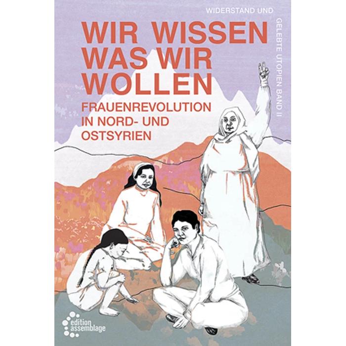 Thumbnail - Wir wissen, was wir wollen, Fachbücher von Herausgeber_innenkollektiv