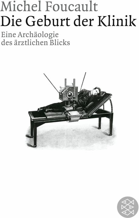 Produktbild Die Geburt der Klinik (Deutsch, Michel Foucault, 1988)