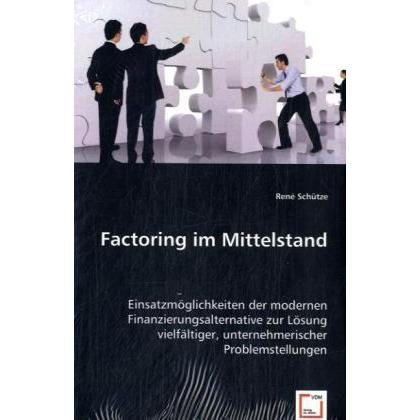 Factoring im Mittelstand, Fachbücher von René Schütze