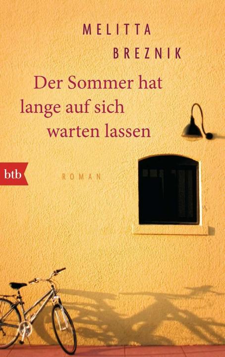 Produktbild Der Sommer hat lange auf sich warten lassen (Deutsch, Melitta Breznik, 2015)