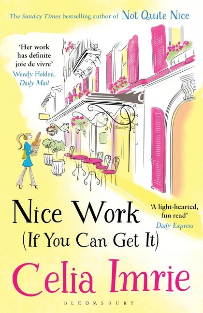 Produktbild Nice Work (If You Can Get It) (Englisch, Celia Imrie, 2017)