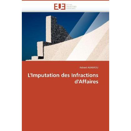 L'Imputation des Infractions d'Affaires, Fachbücher von Rabani Adamou