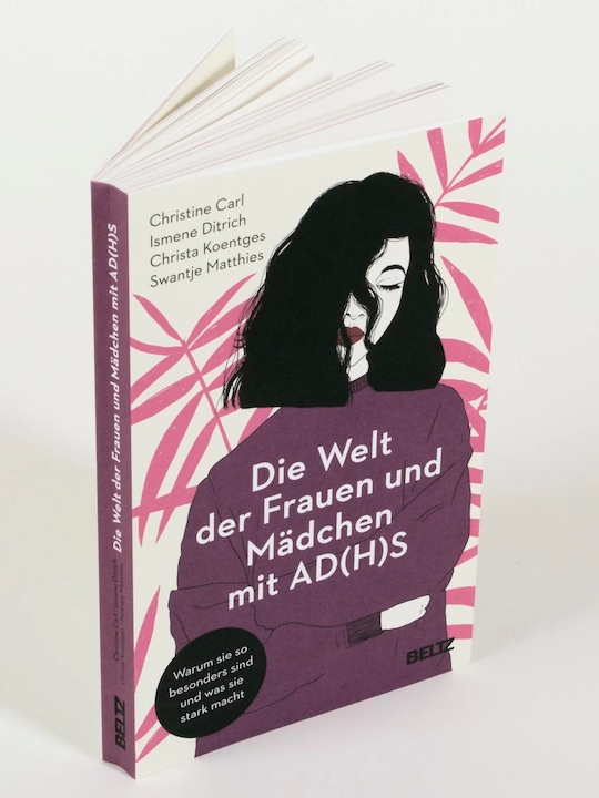 Produktbild Die Welt der Frauen und Mädchen mit AD(H)S (Deutsch, Christa Koentges, Swantje Matthies, Ismene Ditrich, Christine Carl, 2022)