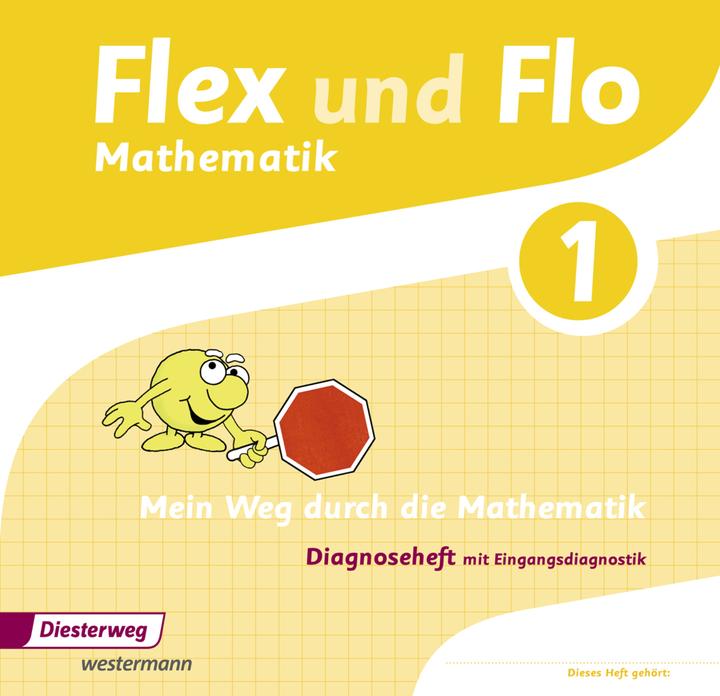 Produktbild Flex und Flo 1. Mathematik. Diagnoseheft mit Eingangsdiagnostik (Deutsch, Carola Hoffmann, Wolfgang Westphal, 2014)