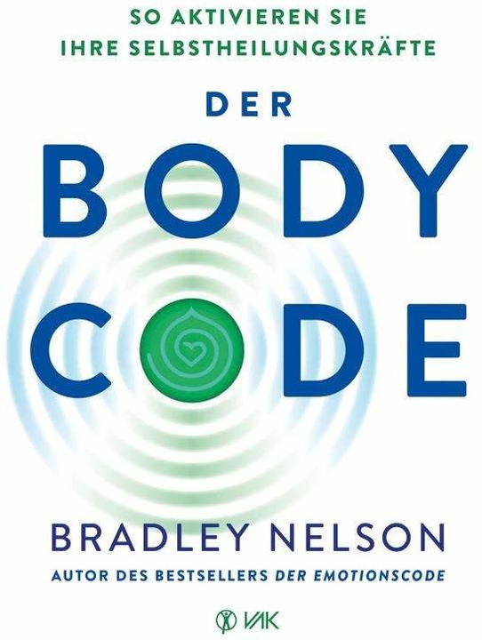 Der Body-Code (Allemand, Bradley Nelson., 2023)